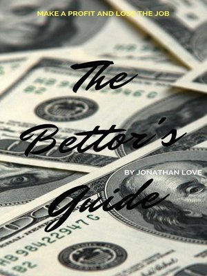 cover image of The Bettor's Guide